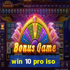 win 10 pro iso